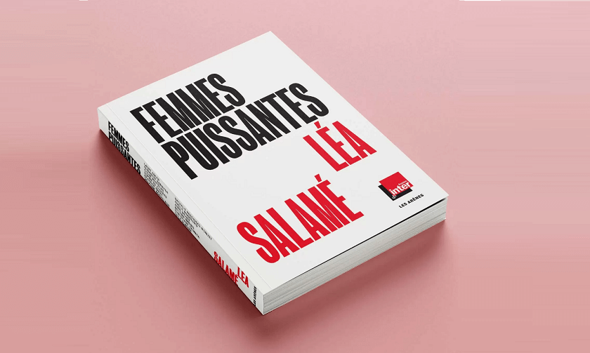 Léa Salamé livre Femmes Puissantes